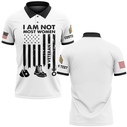 US Veteran Personalized I Am Not Most Woman Veteran Polo Shirt #000B159