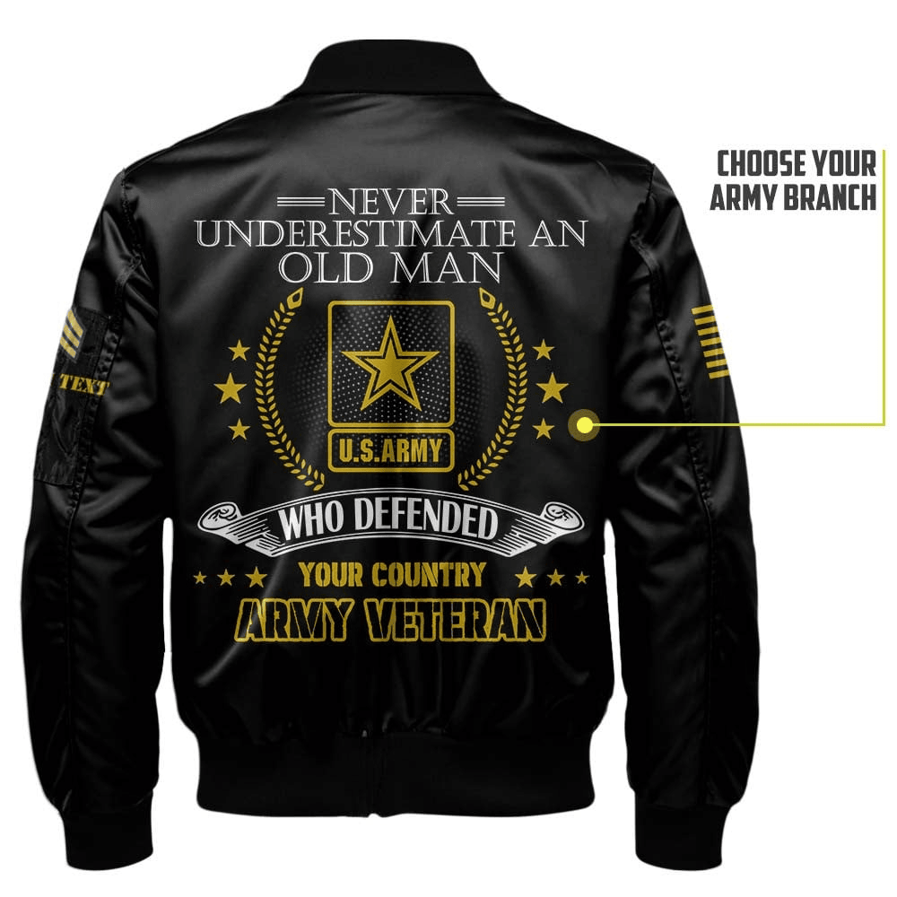 US Army Branches Bomber Jacket x "Never Underestimate An Old Man Who Defended Your Country Army Veteran Black" #00CB151